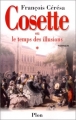 Couverture Cosette ou le temps des illusions Editions Plon 2001