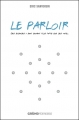 Couverture Le parloir Editions Gründ (Romans) 2012