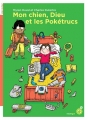 Couverture Mon chien, Dieu et les Pokétrucs Editions du Rouergue (Dacodac) 2018