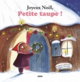 Couverture Joyeux Noël, Petite Taupe ! Editions Auzou  (Mes p'tits albums) 2016