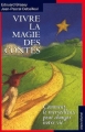 Couverture Vivre la magie des contes Editions Albin Michel 1998