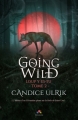Couverture Going Wild, tome 2 : Loup y es-tu ? Editions MxM Bookmark (Imaginaire) 2018