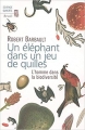 Couverture Un élèphant dans un jeu de quille Editions Seuil (Science ouverte) 2006