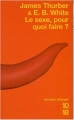 Couverture Le sexe, pour quoi faire? Editions 10/18 (Domaine étranger) 2001