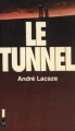 Couverture Le Tunnel Editions Julliard 1978