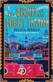 Couverture The secret of the night train Editions Scholastic 2018