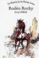 Couverture Le Ranch de la pleine lune, tome 02 : Rodéo Rocky Editions Zulma (Jeunesse) 2003