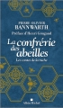 Couverture La Confrérie des abeilles : Les contes de la ruche Editions Albin Michel 2018