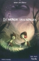 Couverture Le Monde des songes Editions Mic mac 2011