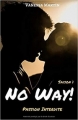 Couverture No Way! : Passion interdite, tome 1 Editions Autoédité 2018