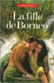 Couverture La fille de Bornéo Editions 92 / EMAP (Nous Deux) 1995