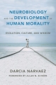 Couverture Neurobiology and the Development of Human Morality Editions W. W. Norton & Company 2014