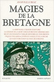 Couverture Magies de la Bretagne, tome 1 Editions Robert Laffont (Bouquins) 1993