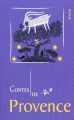Couverture Contes de Provence Editions Milan (Jeunesse) 2009