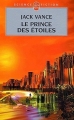 Couverture La Geste des Princes-démons, tome 1 : Le prince des étoiles Editions Le Livre de Poche (Science-fiction) 2004