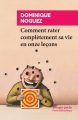 Couverture Comment rater complètement sa vie en onze leçons Editions Rivages (Poche - Petite bibliothèque) 2003
