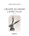 Couverture L'Oeuvre du Grand Lièvre filou Editions MultiMondes 2018