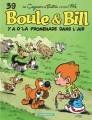 Couverture Boule et Bill , tome 39 : Y a d'la promenade dans l'air Editions Dargaud 2018