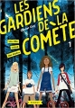 Couverture Les gardiens de la comète, tome 1 : Une fille venue des étoiles Editions Rageot 2018