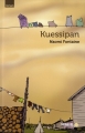 Couverture Kuessipan Editions Mémoire d'encrier (Roman) 2011