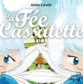 Couverture La Fée Cassatette Editions Voyageur 2018