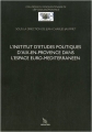 Couverture L'institut d'études politiques d'Aix-en-Provence dans l'espace euro-méditerranéen Editions Crès 2007