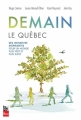 Couverture Demain, le Québec : Des initiatives inspirantes pour un monde plus vert et plus juste Editions La Presse 2018