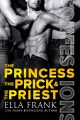 Couverture Confessions, book 4  : The Princess, The Prick & The Priest Editions Autoédité 2018
