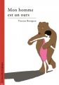 Couverture Mon homme est un ours Editions Autoédité 2018