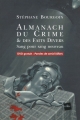 Couverture Almanach du crime et des faits divers : Sang pour sang nouveau Editions E-dite 2006