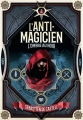 Couverture L'anti-magicien, tome 2 : L'ombre au noir Editions Gallimard  (Jeunesse) 2018