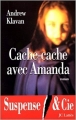 Couverture Cache-cache avec Amanda Editions JC Lattès (Suspense & Cie) 2000