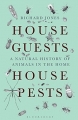 Couverture House Guests, House Pests: A Natural History of Animals in the Home Editions Bloomsbury 2016