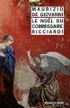 Couverture Le Noël du commissaire Ricciardi Editions Rivages (Noir) 2017