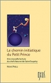 Couverture Le chemin initiatique du Petit Prince Editions Oxus 2014