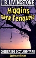 Couverture Higgins mène l'enquête Editions du Rocher 1990