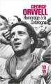 Couverture Hommage à la Catalogne / Catalogne libre Editions 10/18 (Littérature étrangère) 2000