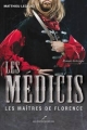 Couverture Les Médicis, tome 2 : Les Maîtres de Florence Editions Les éditeurs réunis 2013