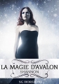 Couverture La magie d'Avalon, tome 7 : Shannon Editions Autoédité 2017