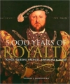 Couverture 5.000 Years of Royalty: Kings, Queens, Princes, Emperors & Tsars Editions Black Dog & Leventhal 2009