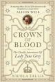 Couverture Crown of Blood: The Deadly Inheritance of Lady Jane Grey Editions Michael O'Mara Books 2016