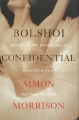 Couverture Bolshoi Confidential: Secrets of the Russian Ballet from the Rule of the Tsars to Today Editions Liveright 2016