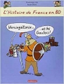 Couverture L'histoire de France en BD : Vercingétorix et les gaulois Editions Casterman (Un monde) 2013