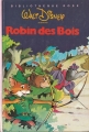 Couverture Robin des bois (Adaptation du film Disney - Tous formats) Editions Hachette (Bibliothèque Rose) 1983