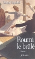 Couverture Roumi, le Brûlé Editions JC Lattès 2015