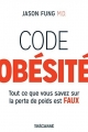Couverture Code obésité / Les Lois de l'Obésité Editions Trécarré 2017