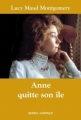 Couverture Anne, tome 3 : Anne quitte son île / Anne de Redmond Editions Québec Amérique (QA compact) 2005