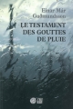 Couverture Le testament des gouttes de pluie Editions Gaïa 2008