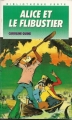 Couverture Alice et le flibustier Editions Hachette (Bibliothèque Verte) 1989
