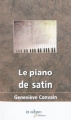 Couverture Le piano de satin Editions In Octavo 2010